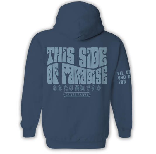 This Side of Paradise - Hoodie